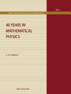 40 Years in Mathematical Physics