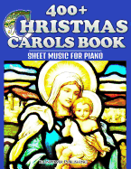 400+ Christmas Carols Book - Sheet Music for Piano