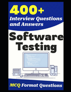 400+ Software Testing Interview Questions and Answers: From Freshers to Experienced Professionals