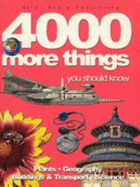 4000 More Things You Should Know - Farndon, John