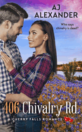 406 Chivalry Road: A Cherry Falls Romance Book 14