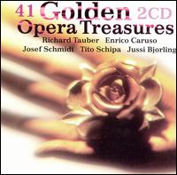 41 Golden Opera Treasures - Amelita Galli-Curci (soprano); Beniamino Gigli (tenor); Claudea Muzo (soprano); Claudia Muzio (tenor);...