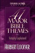 41 Major Bible Themes Simply Explained
