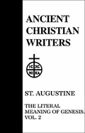 42. St. Augustine, Vol. 2: The Literal Meaning of Genesis
