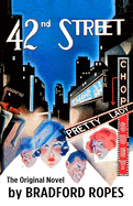 42nd Street: The Original Novel