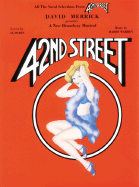 42nd Street (Vocal Selections) - Dubin, Al, and Warren, Harry