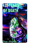 431 Years of Death: The Origin