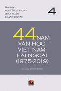 44 Nm Vn H&#7885;c Vi&#7879;t Nam H&#7843;i Ngo&#7841;i (1975-2019) - T&#7853;p 3 (soft cover)