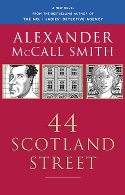 44 Scotland Street: A 44 Scotland Street Novel (1) - McCall Smith, Alexander