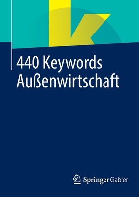 440 Keywords Au?enwirtschaft - Springer Fachmedien Wiesbaden (Editor)