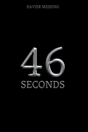 46 Seconds: A Spy Thriller