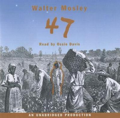 47 - Mosley, Walter, and Davis, Ossie (Read by)