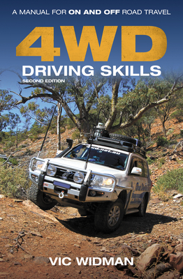 4WD Driving Skills: A Manual for On- and Off-Road Travel - Widman, Vic