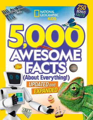 5,000 Awesome Facts (about Everything!): Updated and Expanded! - Kids, National Geographic