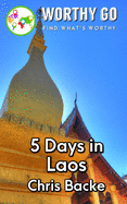 5 Days in Laos