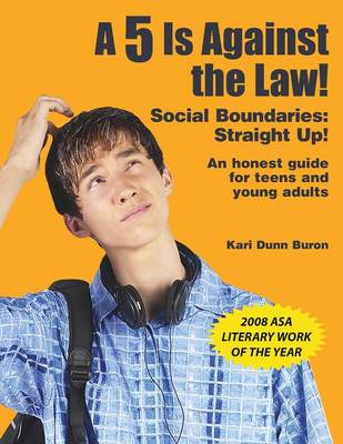 5 Is Against the Law!: Social Boundaries: Straight Up! - Dunn Buron, Kari