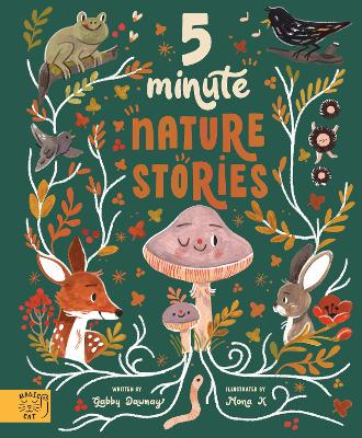 5 Minute Nature Stories: True tales from the Woodland - Dawnay, Gabby