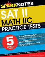 5 Practice Tests for the SAT II Math IIc (Sparknotes Test Prep)