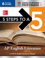 5 Steps to a 5: AP English Literature 2017, Cross-Platform Prep Course
