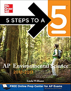 5 Steps to a 5 AP Environmental Science, 2012-2013 Edition