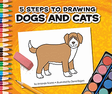 5 Steps to Drawing Dogs and Cats