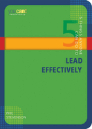 5 Things Anyone Can Do to Lead Effectively