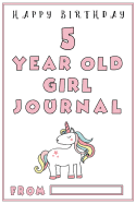 5 Year Old Girl Journal: Girls First Journal with Black and White Ruled Lines, Birthday Gifts for Girls; 5 Year Old Girl Gifts