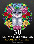 50 Animal Mandalas: Color by Number Coloring Book for Adults features Floral Mandalas, Geometric Patterns, Swirls, Wreath, Wild Creatures for Stress Relief and Relaxation
