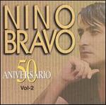 50 Aniversario, Vol. 2 - Nino Bravo