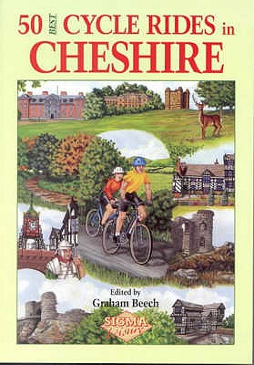 50 Best Cycle Rides in Cheshire - Beech, Graham