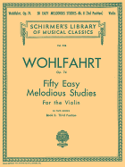 50 Easy Melodious Studies, Op. 74 - Book 2: Schirmer Library of Classics Volume 928 Violin Method
