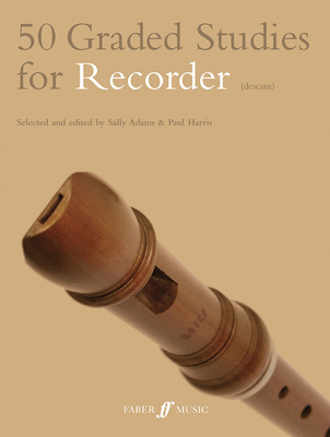 50 Graded Studies for Recorder - Adams, Sally (Editor), and Harris, Paul (Editor)