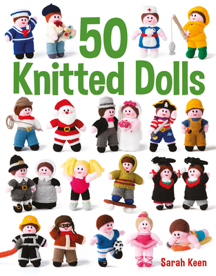 50 Knitted Dolls - Keen, Sarah