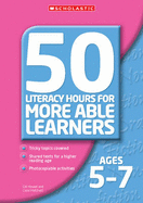 50 Literacy Hours for More Able Learners Ages 5-7