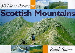 50 More Routes on Scottish Mountains - Storer, Ralph