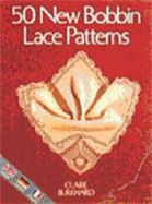 50 new bobbin lace patterns
