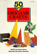 50 Nifty Origami Crafts