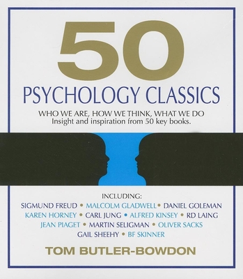 50 Psychology Classics: Who We Are, How We Think, What We Do - Butler-Bowdon, Tom, and Pratt, Sean (Narrator)