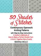 50 Shades of Stitches - Volume 5 - Contemporary Openwork