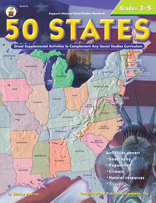 50 States, Grades 3 - 5: Great Supplemental Activities to Complement Any Social Studies Curriculum - Pearson