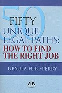 50 Unique Legal Paths: How to Find the Right Job