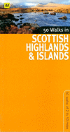 50 Walks in Scottish Highlands & Islands: 50 Walks of 2 to 10 Miles - Turnbull, Ronald