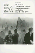 50 Years of Yale Studies: A Commemorative Anthology Part 2: 1980-1998