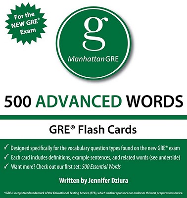 500 Advanced Words: Manhattan GRE Vocabulary Flash Cards - Manhattan GRE