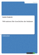 500 Nations: Die Geschichte Der Indianer