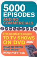 5000 Episodes and No Commercials: The Ultimate Guide to TV Shows on DVD
