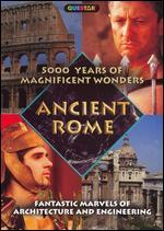 5000 Years of Magnificent Wonders: Ancient Rome