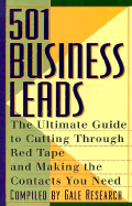 501 Business Leads: The Ultimate Guide to Cutting Through Red Tape and Making the Contacts You Need