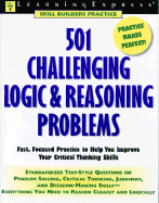501 Challenging Logic & Reasoning Problems: Fast, Focused Practice for Standardized Tests R Word Skills