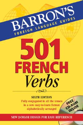 501 French Verbs: With CD-ROM - Kendris, Christopher, Ph.D., B.S., M.S., M.A., and Kendris, Theodore